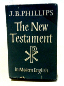 The New Testament in Modern English 