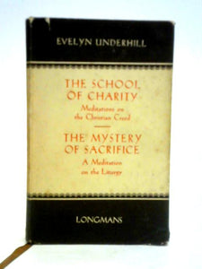 The School of Charity & The Mystery of Sacrifice 