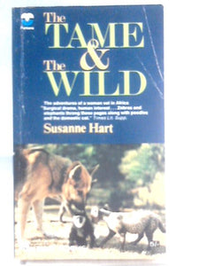 The Tame & The Wild 