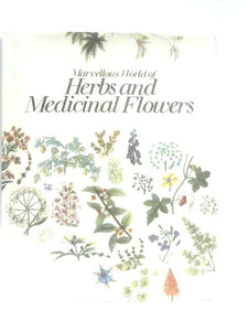 Marvellous World of Herbs and Medicinal Flowers 