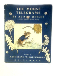 The Mouse Telegrams (Little Brown Mouse Books) 