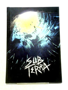 Sub Terra: Graphic Novel 