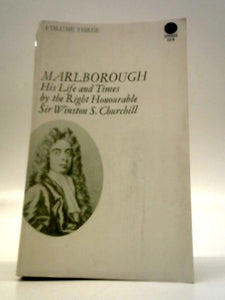 Marlborough: His Life and Times Volume Three 