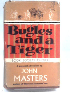 Bugles and a Tiger: A Personal Adventure 