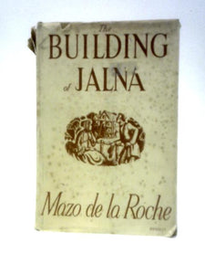 The Building of Jalna 