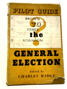 Pilot Guide To The General Election 