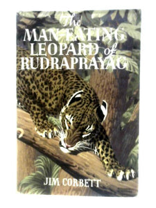 The Man-Eating Leopard of Rudraprayag 