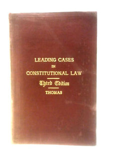 Leading Cases in Constitutional Law 