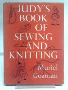 Judy's Book Of Sewing And Knitting 