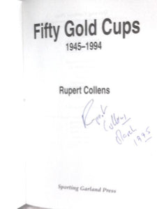 50 Cheltenham Gold Cups. 1945-1994 