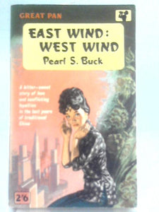 East Wind, West Wind 