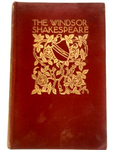 The Windsor Shakespeare Volume II: Love's Labours Lost & The Taming of The Shrew 