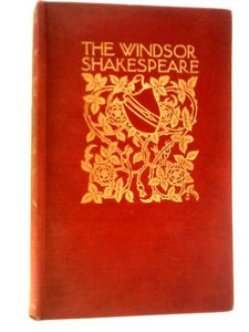 The Windsor Shakespeare Volume XX - Lucrece Sonnets And Minor Poems Index 