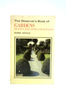 The Observer's Book of Gardens of England, Scotland & Wales 