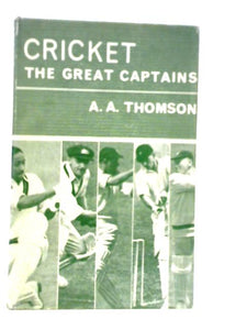 Cricket: The Great Captains 