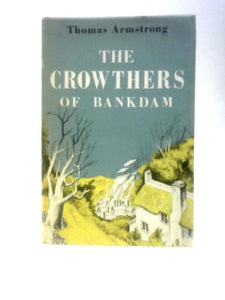 The Crowthers of Bankdam 