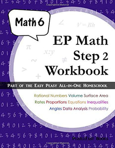 EP Math Step 2 Workbook: Part of the Easy Peasy All-in-One Homeschool 