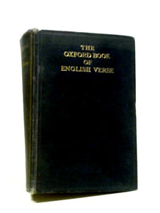 The Oxford Book of English Verse 1250-1918 