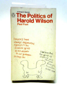 The Politics of Harold Wilson (Penguin Specials) 