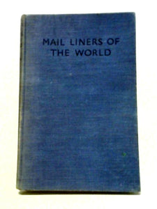 Mail Liners of the World 