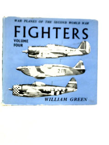 War Planes of the Second World War: Fighters: Vol.Four 