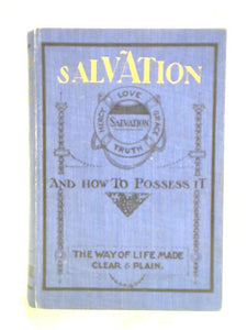 Salvation and How to Possess It 