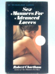 Sex Manners for Advanced Lovers 