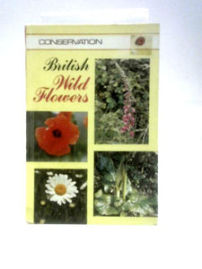 British Wild Flowers (Conservation, Series 727) 