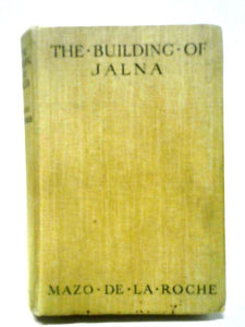 The Building of Jalna 