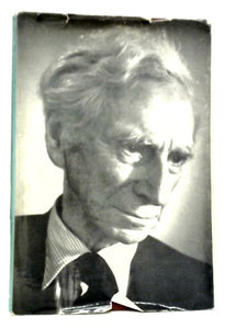 The Autobiography Of Bertrand Russell 1872-1914 