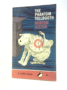 The Phantom Tollbooth (Puffin Books) 