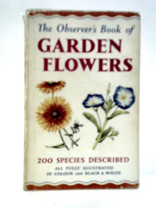 The Observer's Book of Garden Flowers 