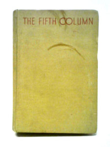 The Fifth Column & The First Forty-nine Stories 