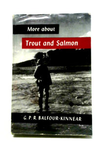 More About Trout And Salmon 