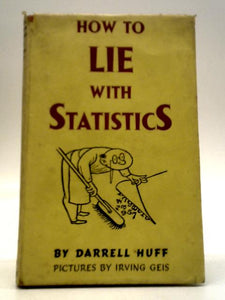 How To Lie With Statistics 