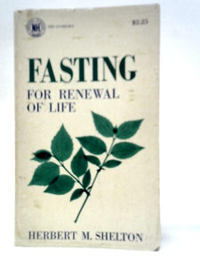 Fasting for Renewal of Life 