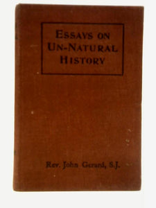 Essays on Un-Natural History 