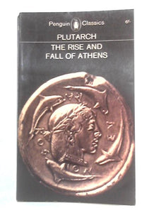 The Rise and Fall of Athens 