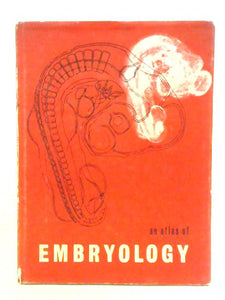 An Atlas of Embryology 