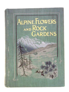 Alpine Flowers and Rock Gardens 