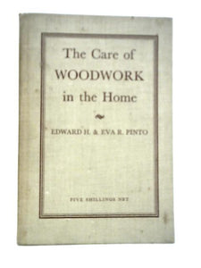 The Care of Woodwork in the Home 