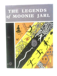 The Legends of Moonie Jarl 