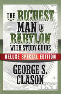 The Richest Man In Babylon with Study Guide 