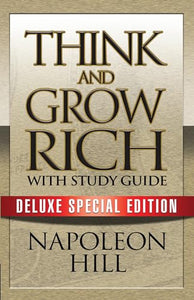 Think and Grow Rich with Study Guide 