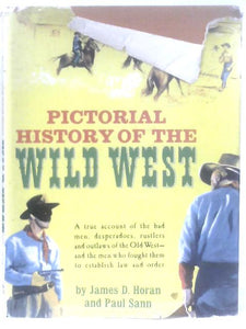 Pictorial History of the Wild West 