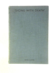 'Dicing with Death' 