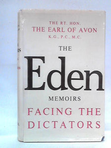 The Eden Memoirs: Facing the Dictators 