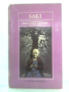 Saki: Selected from Beasts and Super Beasts and Other Stories 