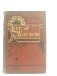 The Life of Wellington 