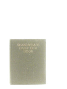 The Shakspeare Daily Gem Book and Journal For Birthdays 